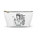 Accessory Pouch — “My Daughter Is a Grumpy Nurse… But She’ll Save Your Life” Cosmetic Bag
