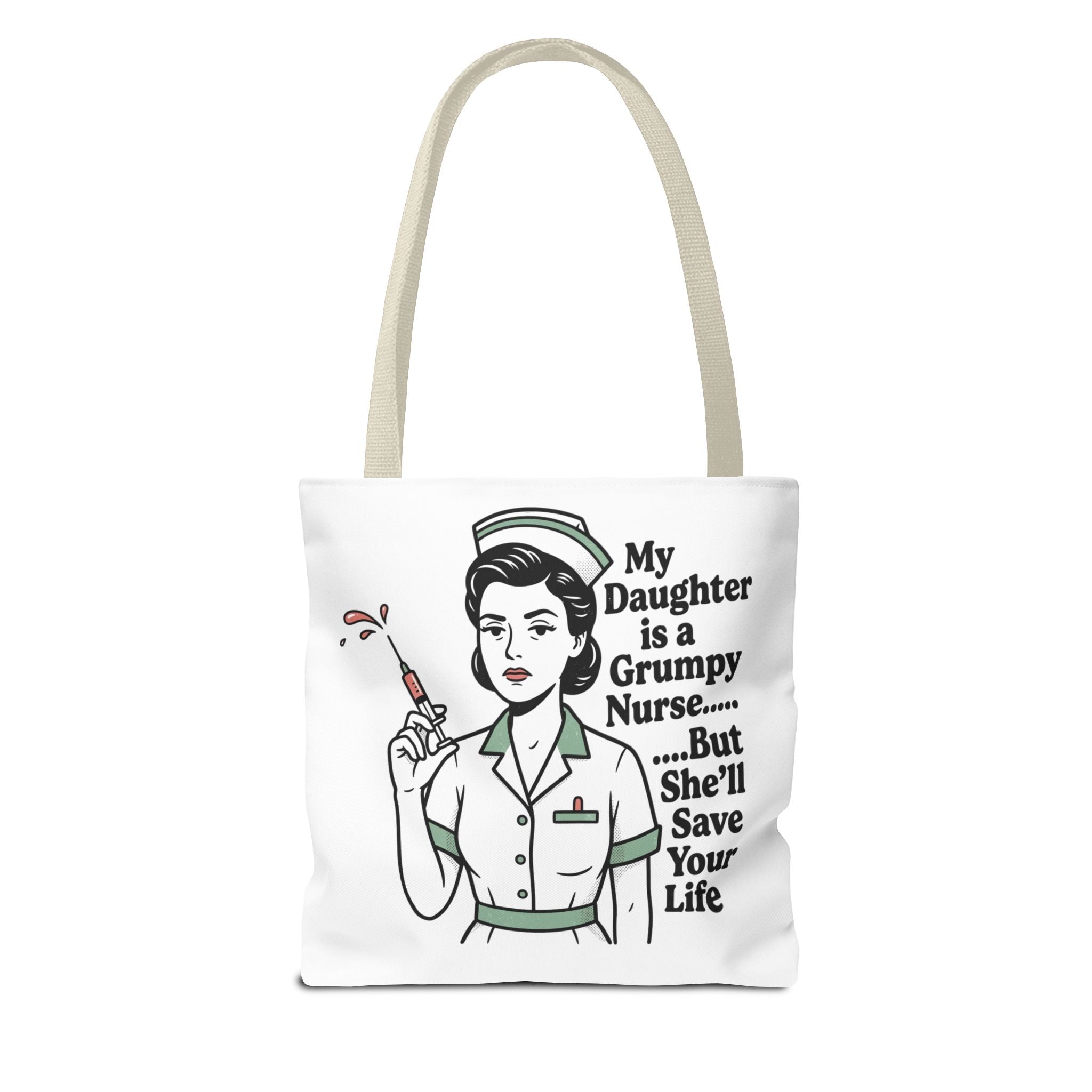 Nurse Daughter Tote Bag — "My Daughter Is a Grumpy Nurse... But She'll Save Your Life"