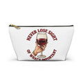 Wine Lover Accessory Pouch — "Never Lose Sight of What’s Important" T‑Bottom Makeup Bag