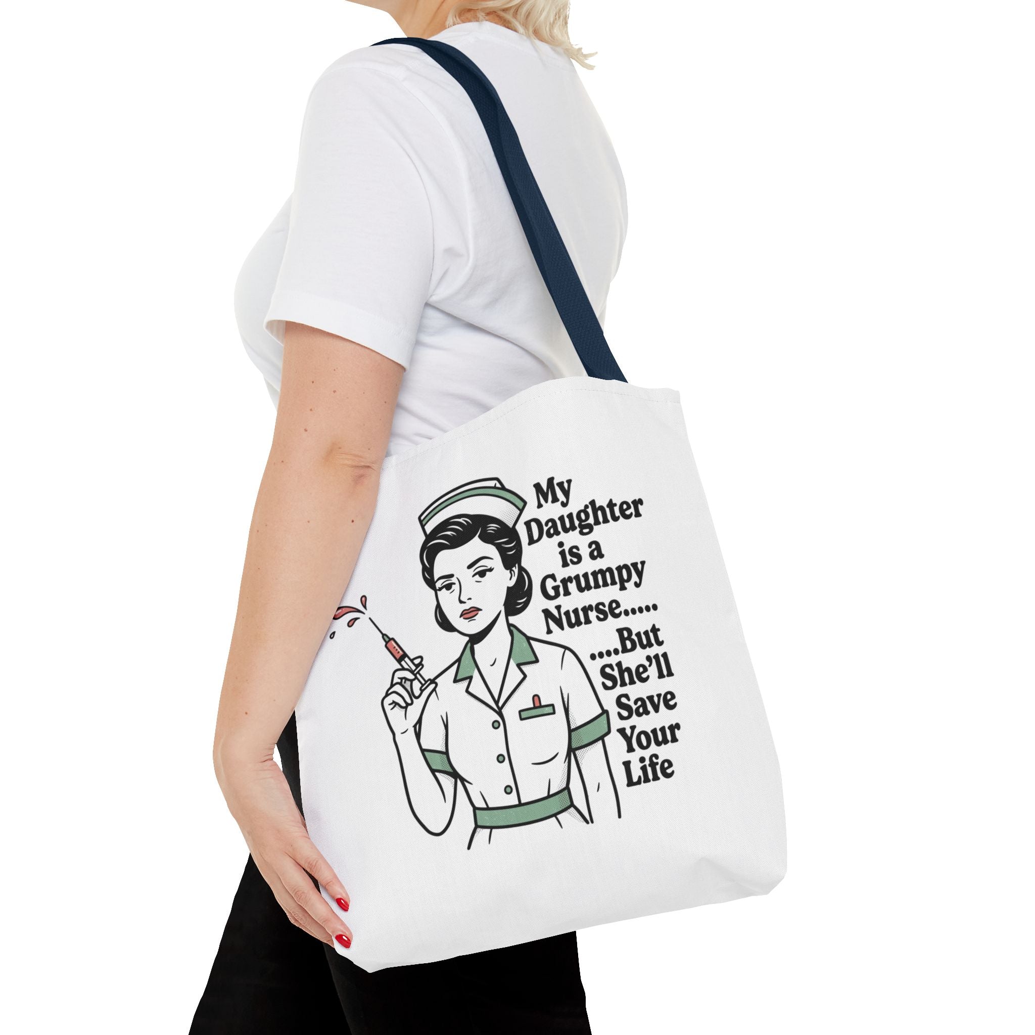 Nurse Daughter Tote Bag — "My Daughter Is a Grumpy Nurse... But She'll Save Your Life"
