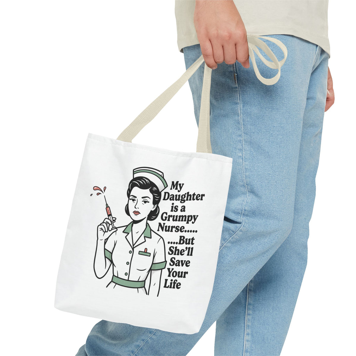 Nurse Daughter Tote Bag — "My Daughter Is a Grumpy Nurse... But She'll Save Your Life"