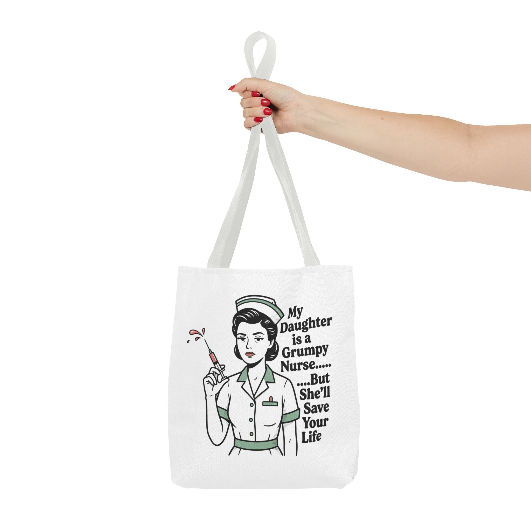 Nurse Daughter Tote Bag — "My Daughter Is a Grumpy Nurse... But She'll Save Your Life"