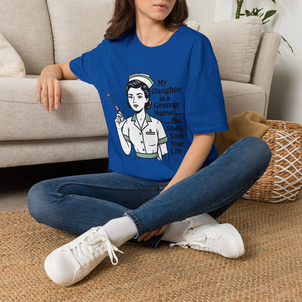 Nurse Mom T‑Shirt — “My Daughter is a Grumpy Nurse… But She’ll Save Your Life”