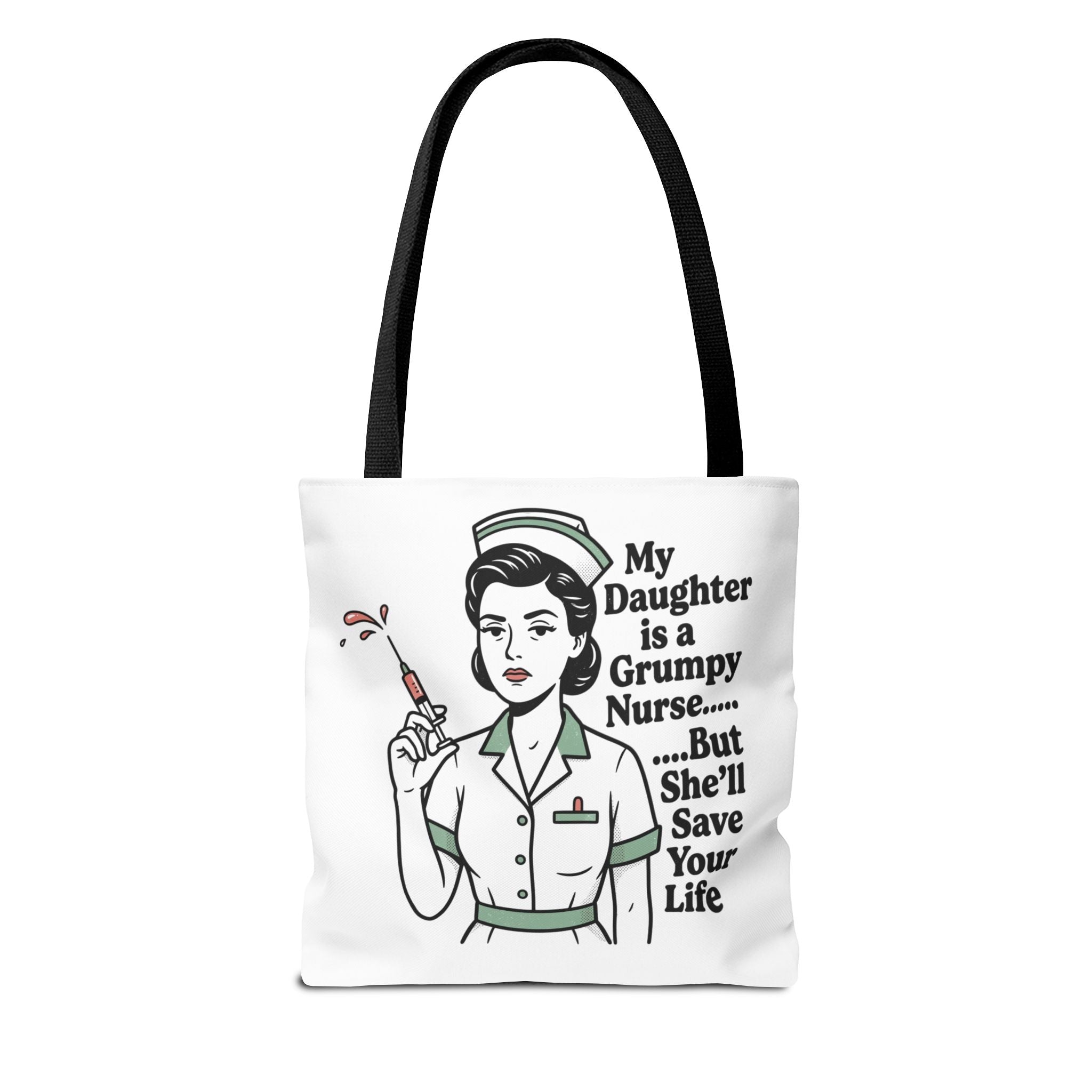 Nurse Daughter Tote Bag — "My Daughter Is a Grumpy Nurse... But She'll Save Your Life"