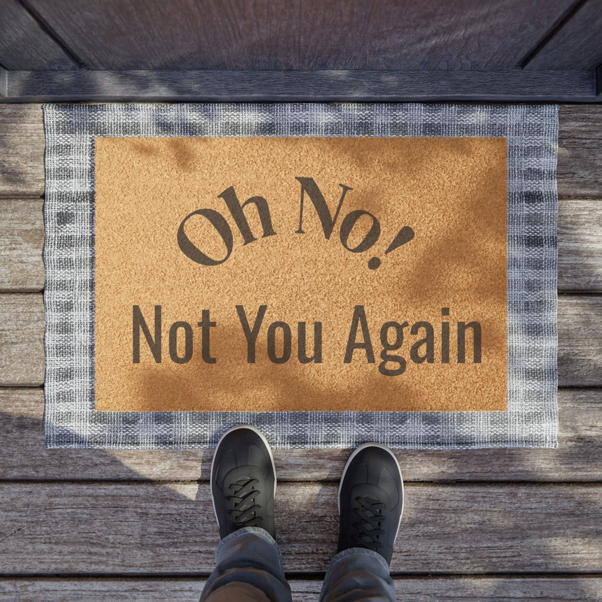 Oh No! Not You Again Doormat | Funny Welcome Mat, Coir Entryway Rug